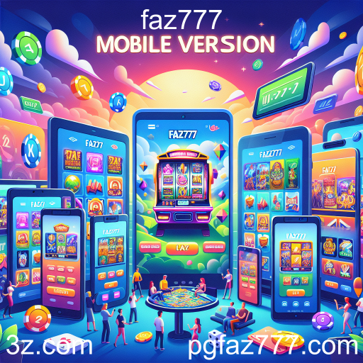 Explore a Diversidade da Categoria 'Versão Móvel' no Faz777